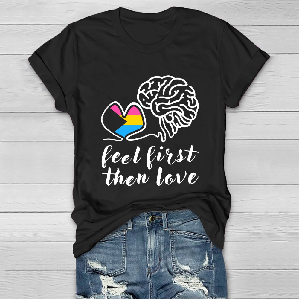 Feel First Then Love Healthwear T-shirt