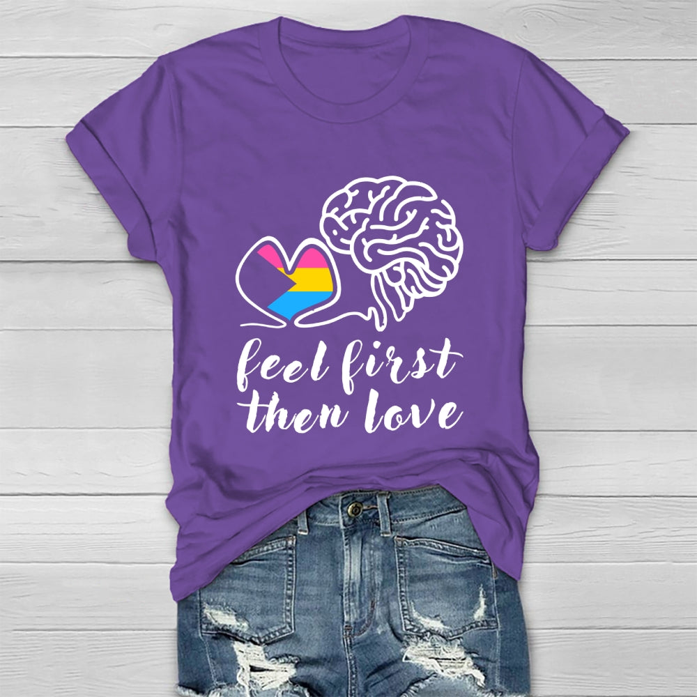 Feel First Then Love Healthwear T-shirt