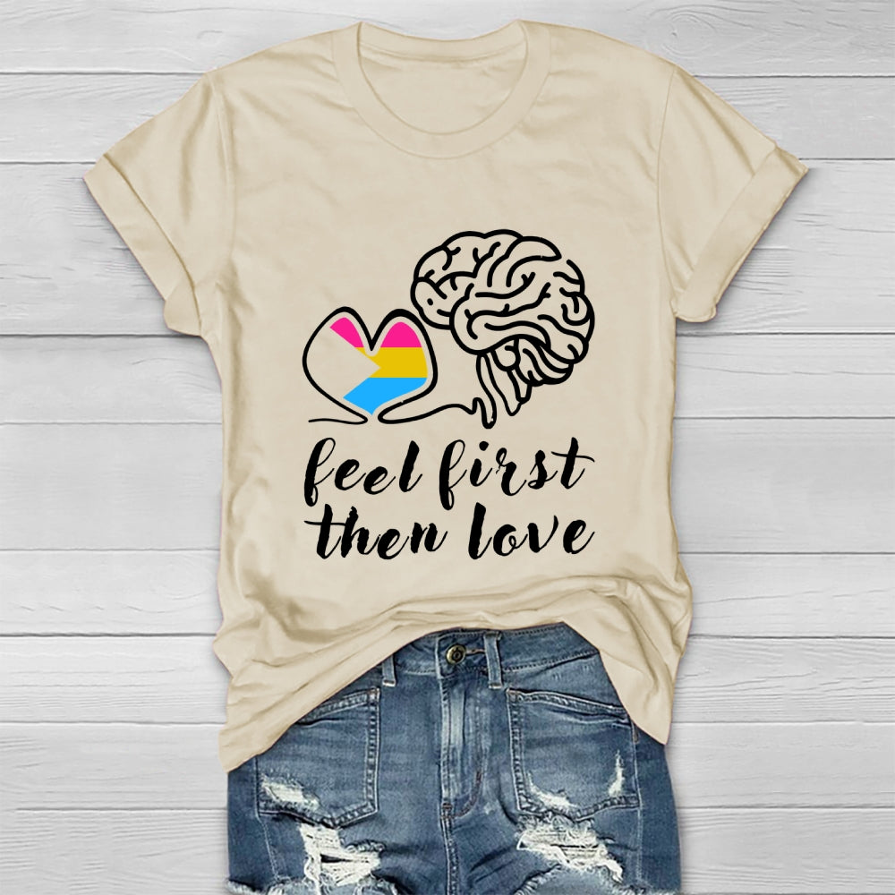 Feel First Then Love Healthwear T-shirt