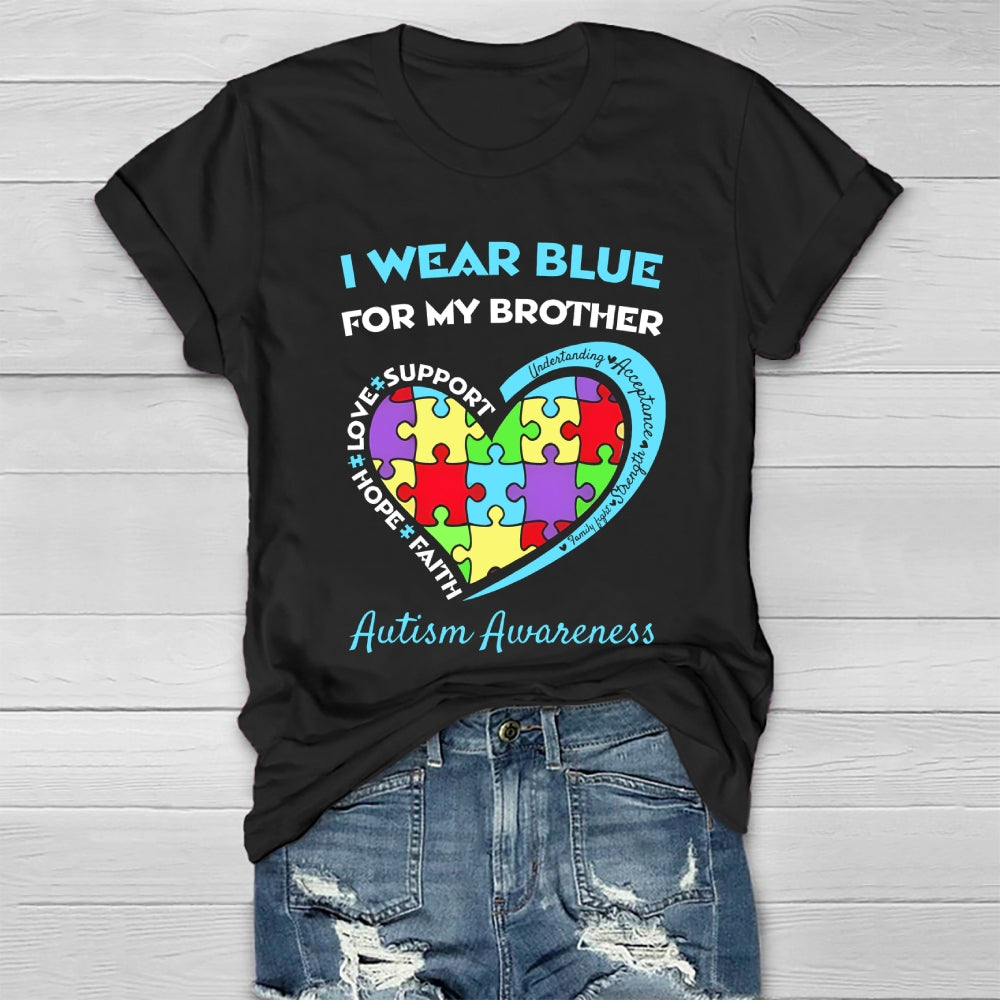 I Wear Blue For My Brother Autism Awareness Healthwear T-shirt