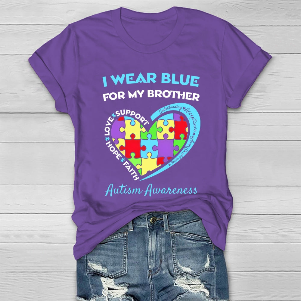 I Wear Blue For My Brother Autism Awareness Healthwear T-shirt