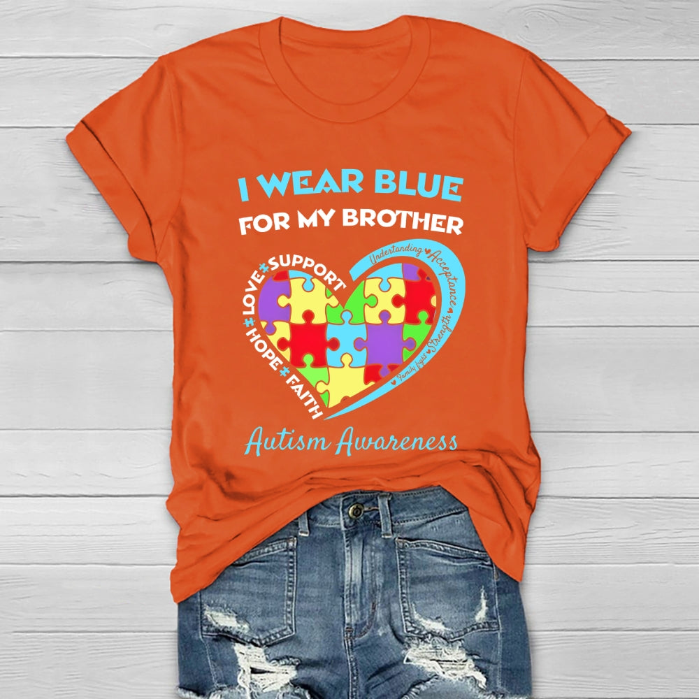 I Wear Blue For My Brother Autism Awareness Healthwear T-shirt