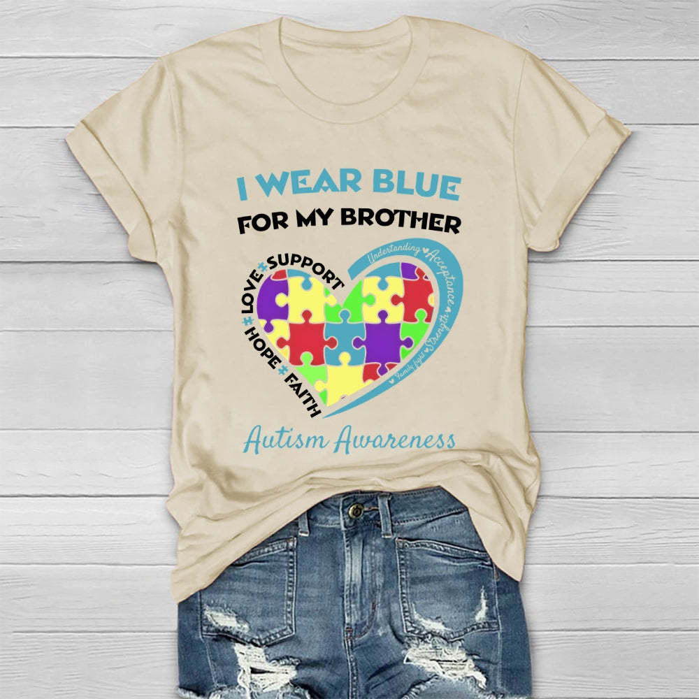I Wear Blue For My Brother Autism Awareness Healthwear T-shirt
