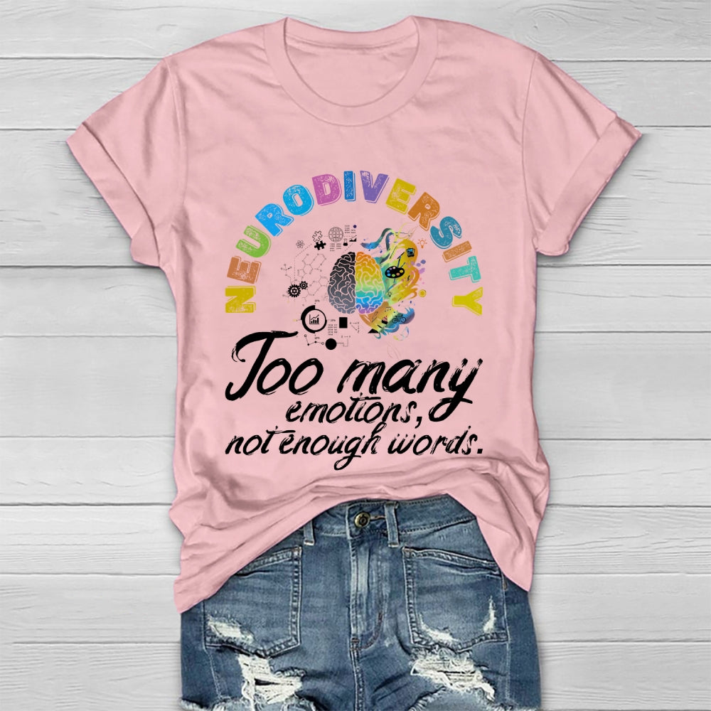 Neurodiversity Too Many Emotions Not Enough Words Healthwear T-shirt