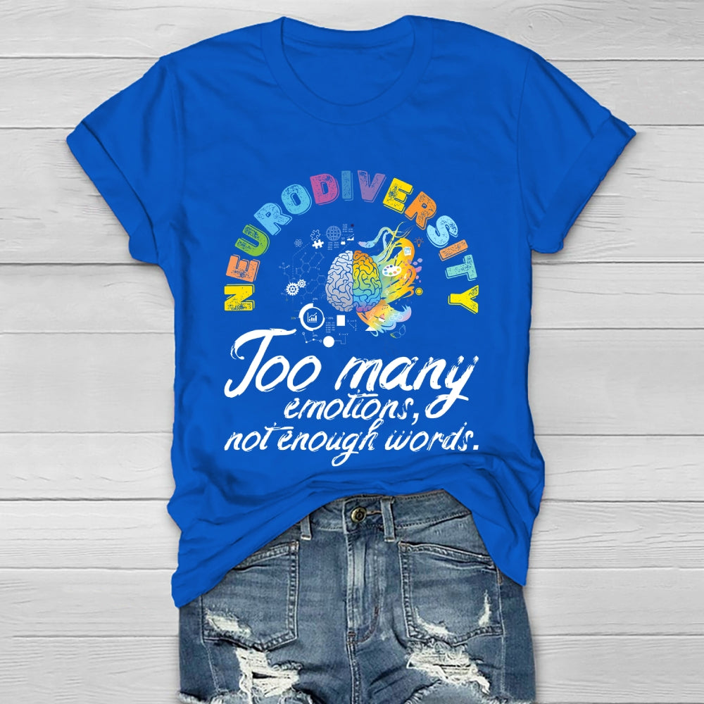 Neurodiversity Too Many Emotions Not Enough Words Healthwear T-shirt