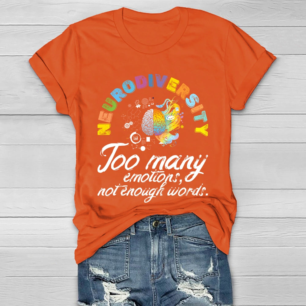 Neurodiversity Too Many Emotions Not Enough Words Healthwear T-shirt