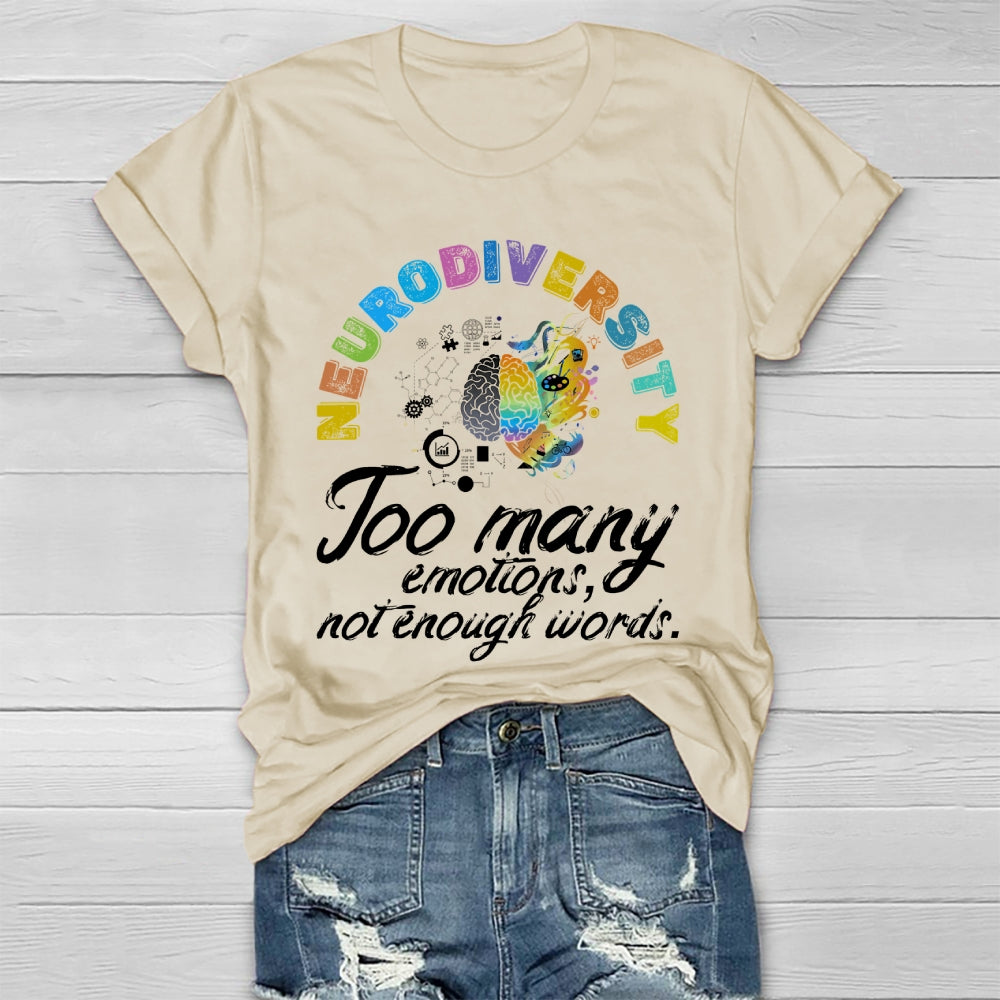 Neurodiversity Too Many Emotions Not Enough Words Healthwear T-shirt