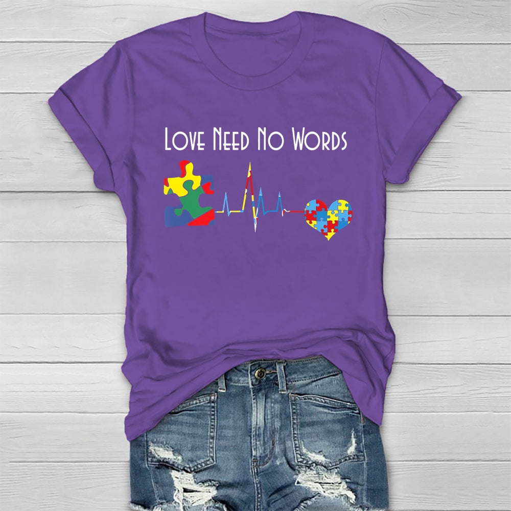 Love Needs No Words Healthwear T-shirt