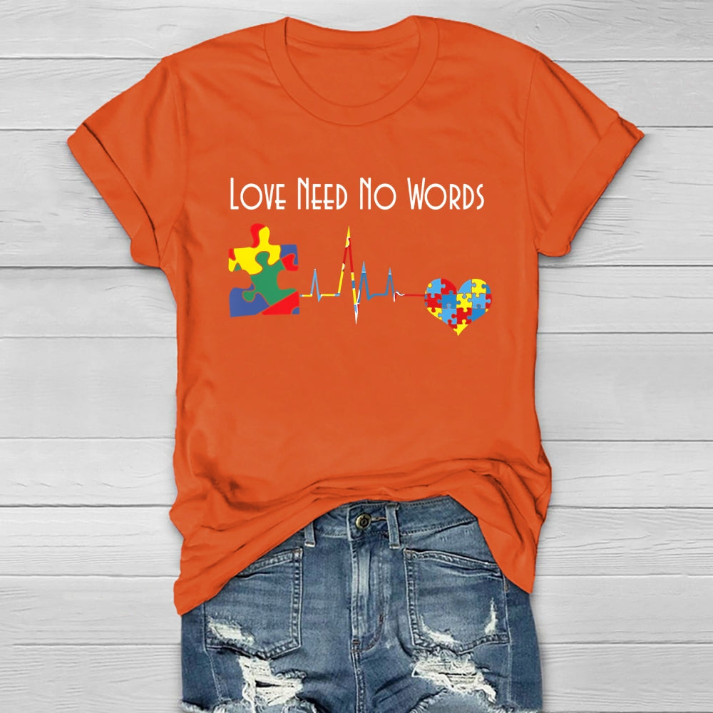 Love Needs No Words Healthwear T-shirt
