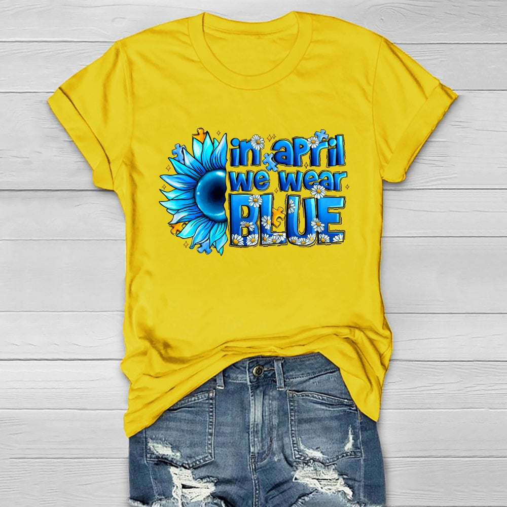 In April We Wear Blue Autism Awareness Healthwear T-shirt