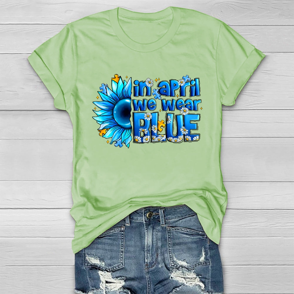 In April We Wear Blue Autism Awareness Healthwear T-shirt