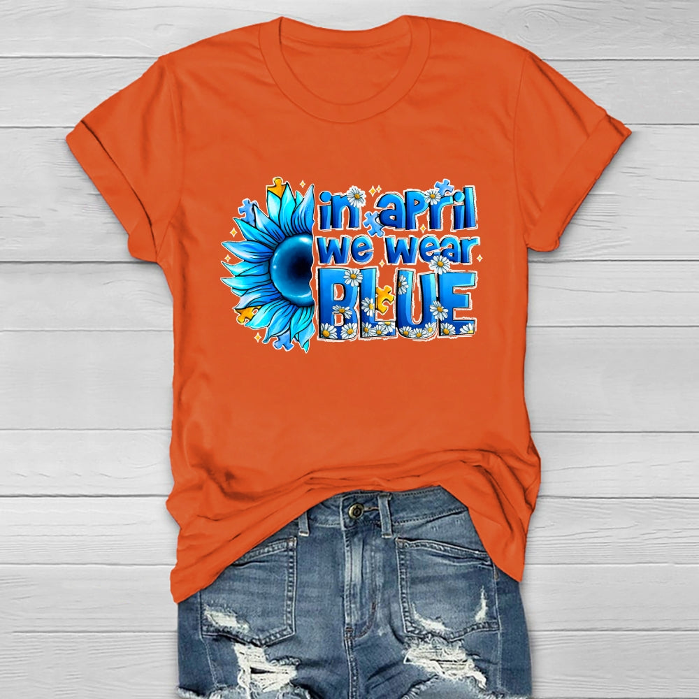 In April We Wear Blue Autism Awareness Healthwear T-shirt