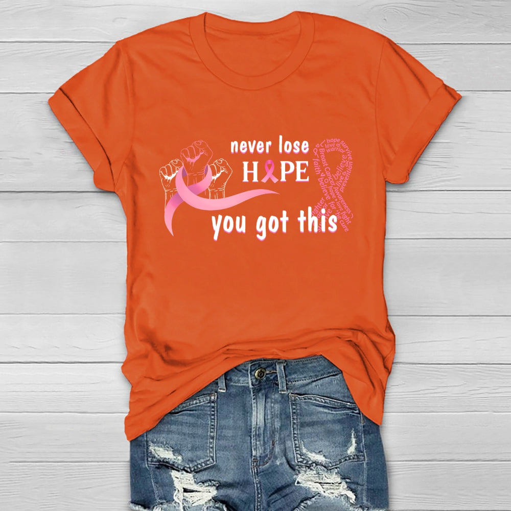 Never Lose Hope Healthwear T-shirt