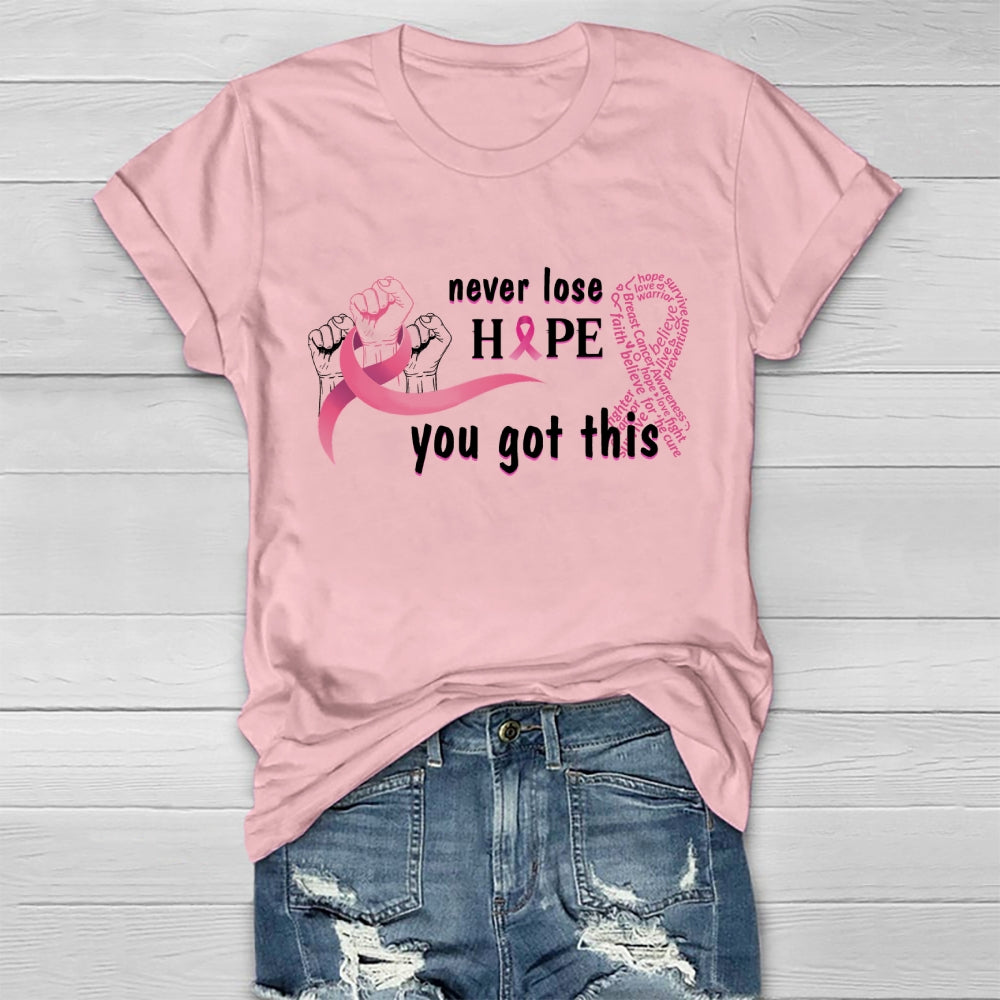 Never Lose Hope Healthwear T-shirt