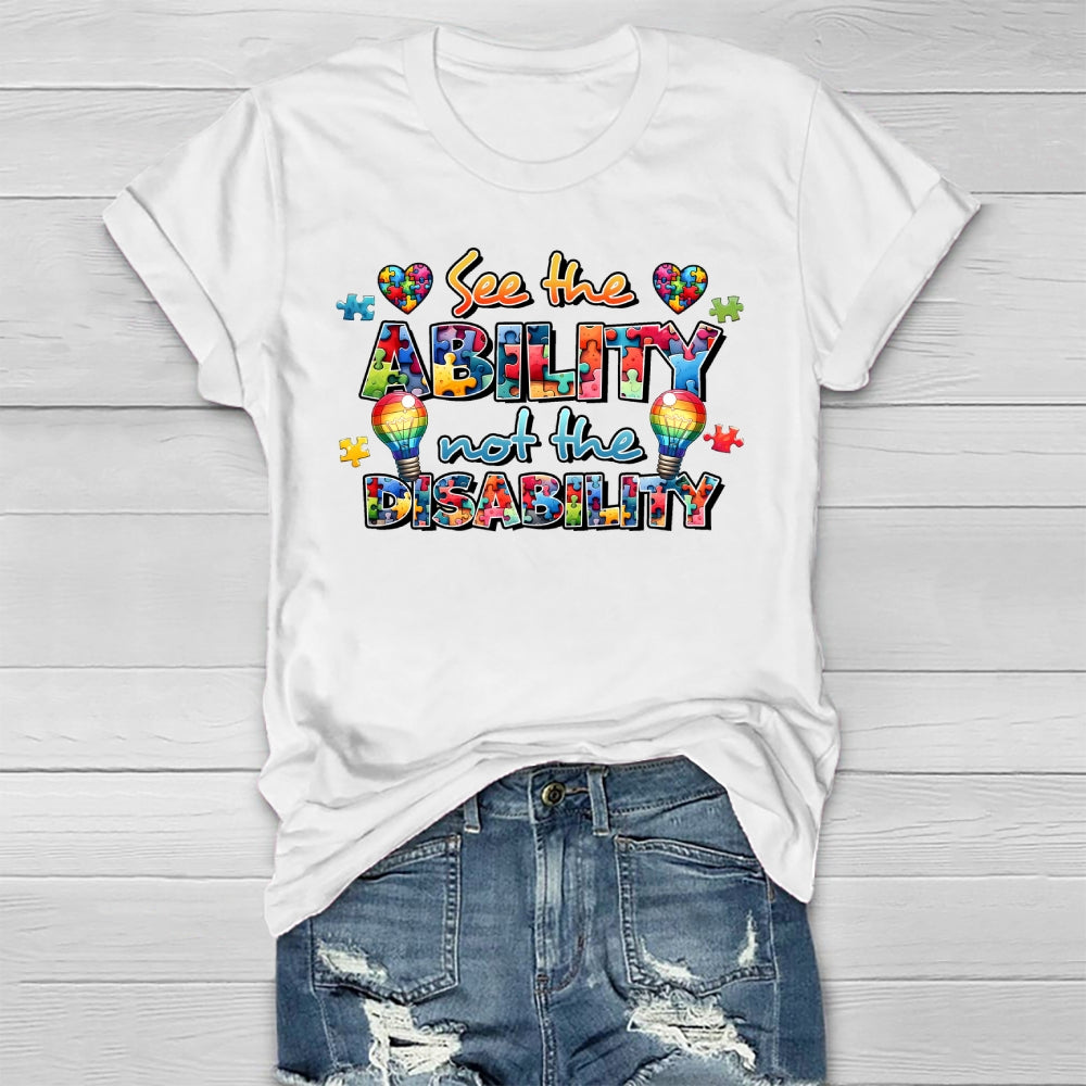 See The Ability Not The Disability Healthwear T-shirt
