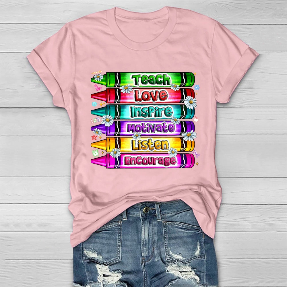 Teach Love Inspire Motivate Encourage Listen Healthwear T-shirt