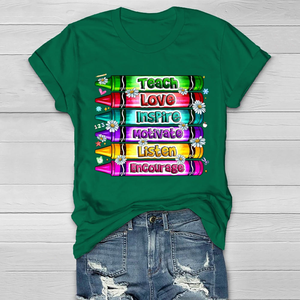 Teach Love Inspire Motivate Encourage Listen Healthwear T-shirt