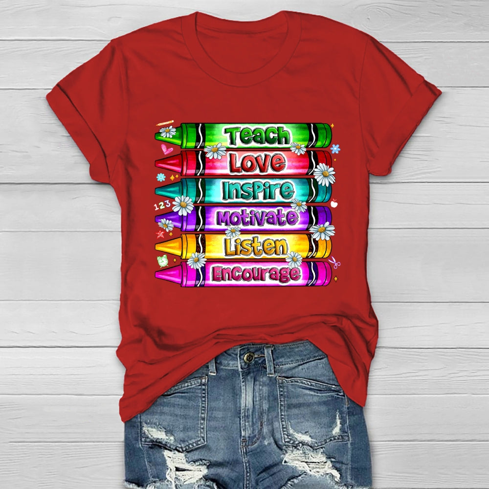 Teach Love Inspire Motivate Encourage Listen Healthwear T-shirt
