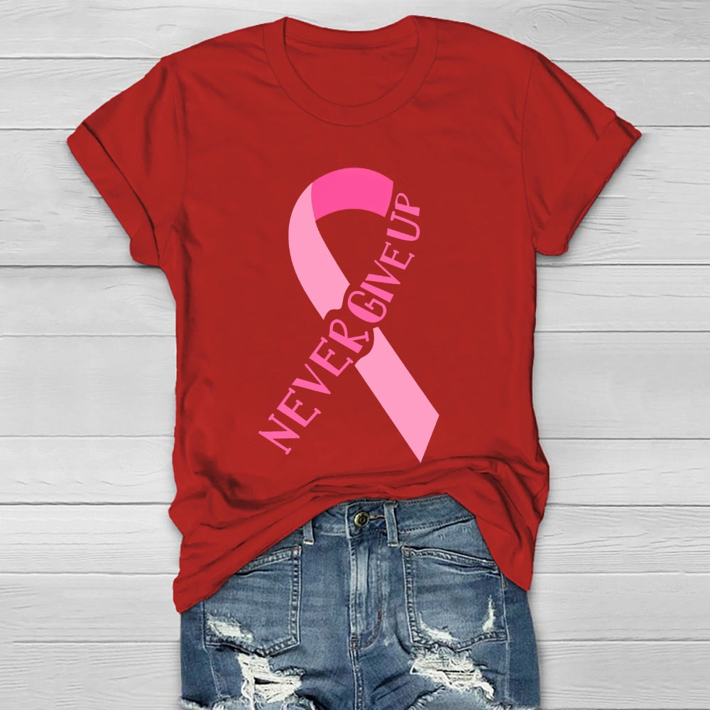 Never Give Up Healthwear T-shirt