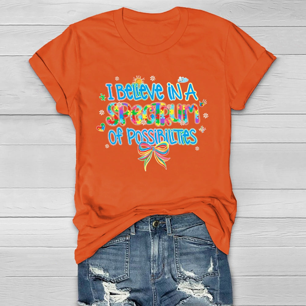 I Believe In A Spectrum Of Possibilities Autism awareness Healthwear T-shirt