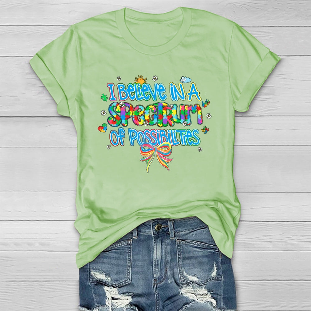I Believe In A Spectrum Of Possibilities Autism awareness Healthwear T-shirt