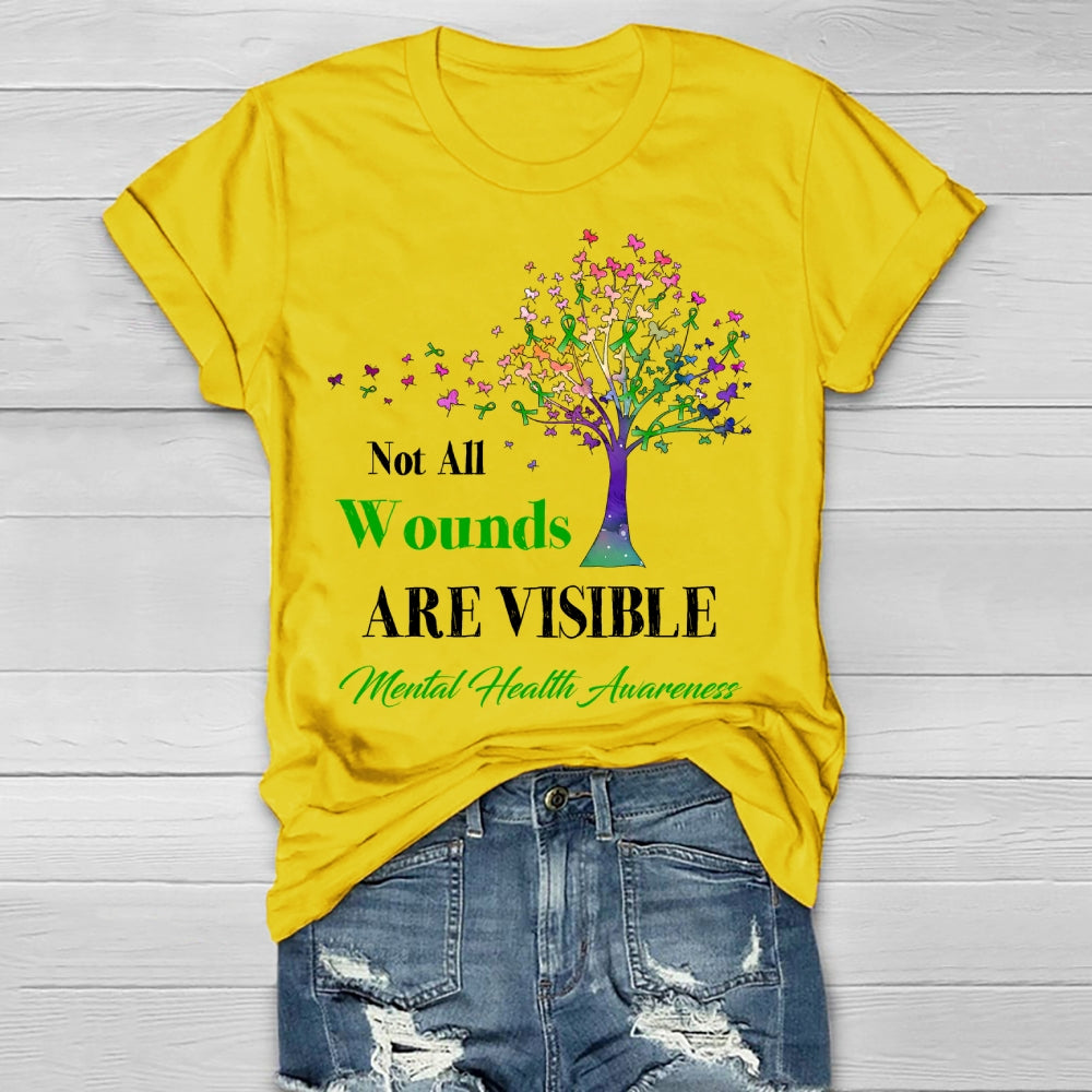 Not All Wounds Are Visible Mental Health Awareness Healthwear T-shirt