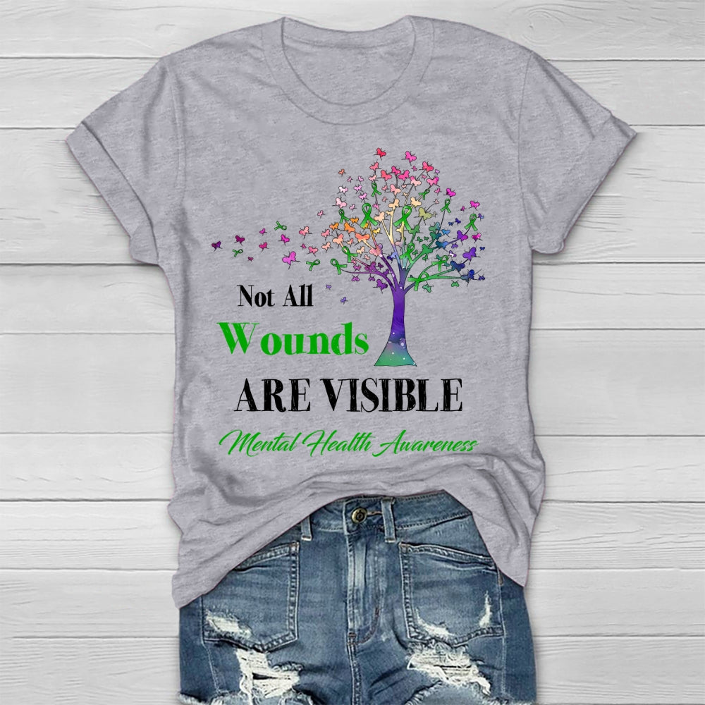 Not All Wounds Are Visible Mental Health Awareness Healthwear T-shirt