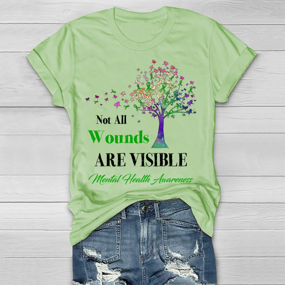 Not All Wounds Are Visible Mental Health Awareness Healthwear T-shirt