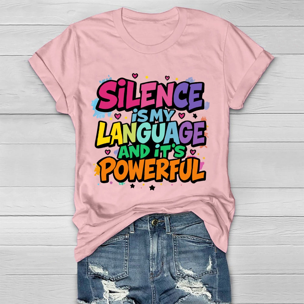 Silence Is My Language Healthwear T-shirt