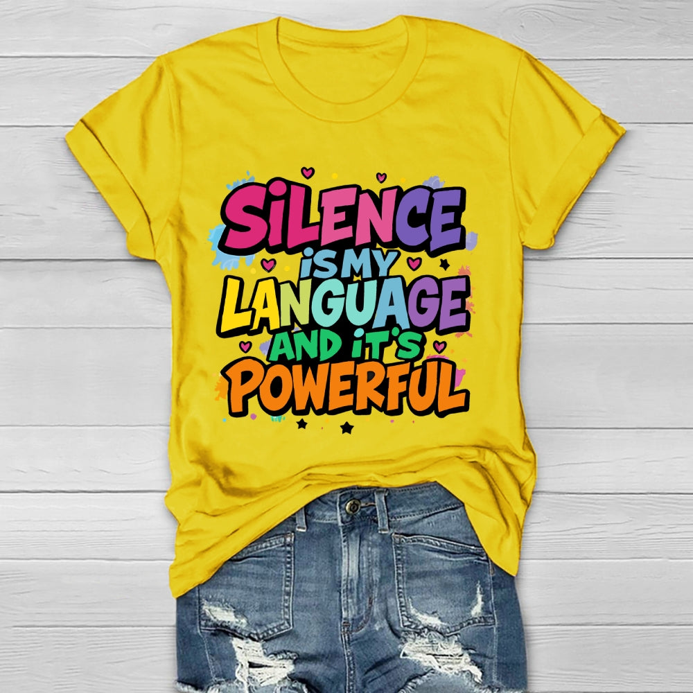 Silence Is My Language Healthwear T-shirt