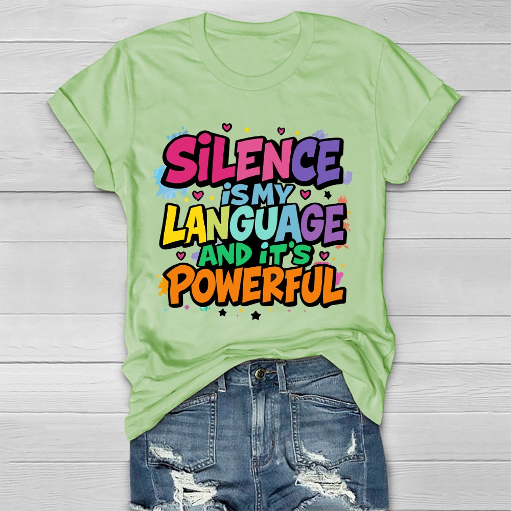 Silence Is My Language Healthwear T-shirt