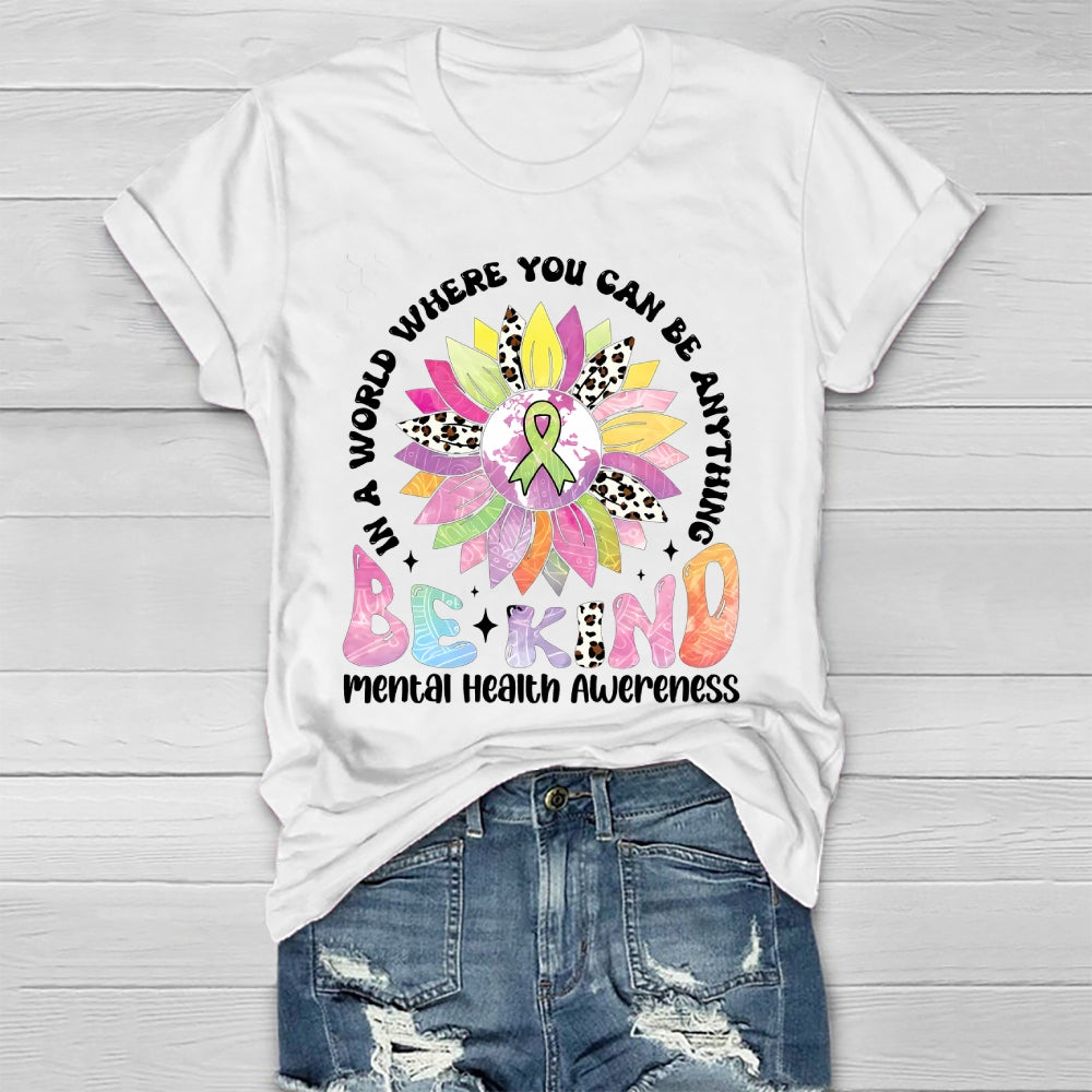 Mental Health Awareness Be Kind Healthwear T-shirt
