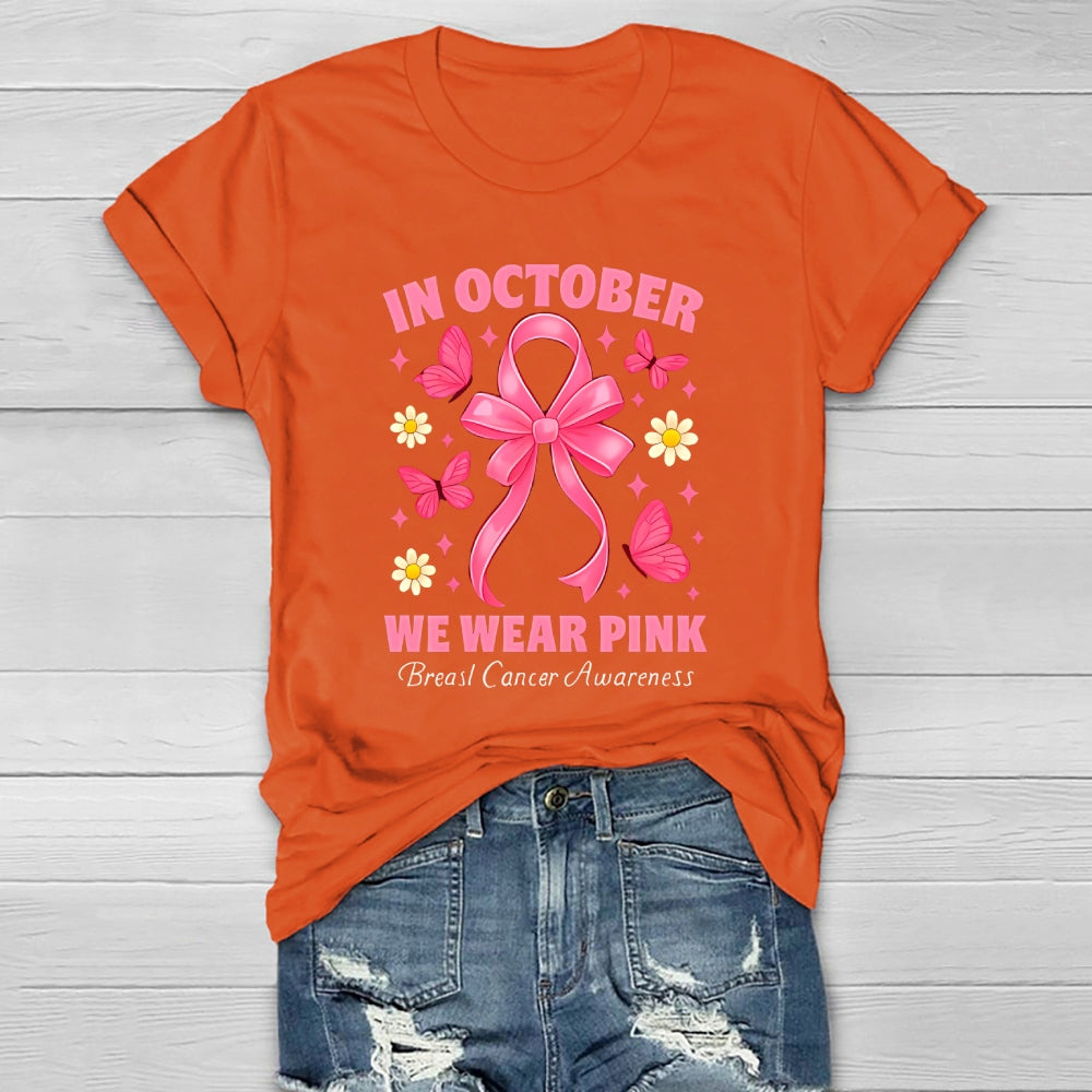 In October We Wear Pink Breast Cancer Awareness Healthwear T-shirt