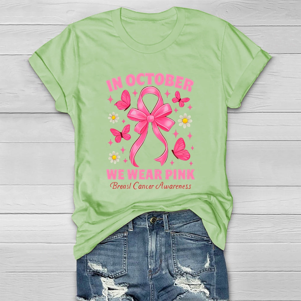 In October We Wear Pink Breast Cancer Awareness Healthwear T-shirt