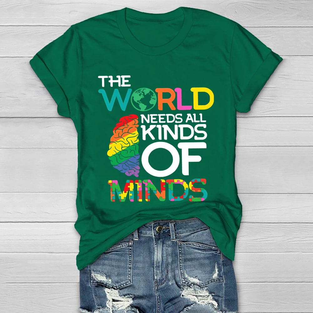 The World Needs All Kinds Of Minds Autism Awareness Healthwear T-shirt