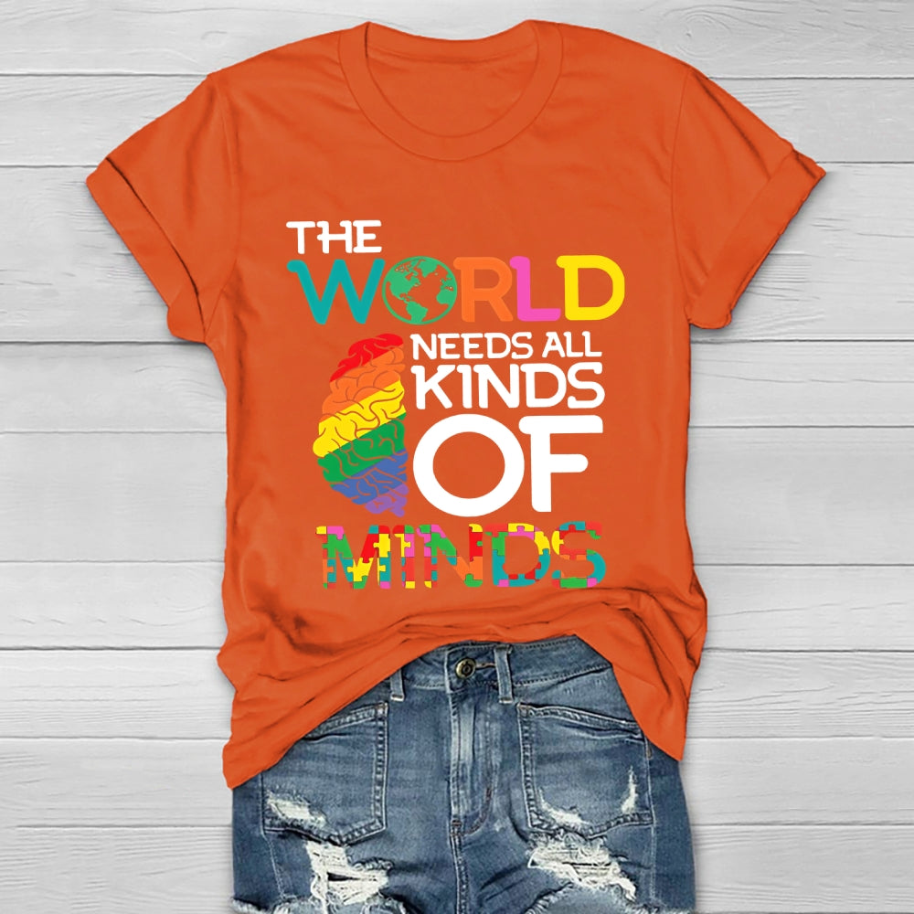 The World Needs All Kinds Of Minds Autism Awareness Healthwear T-shirt