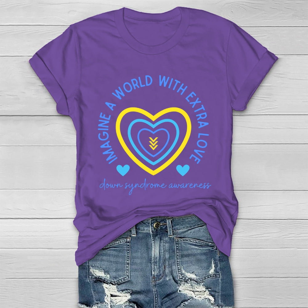 Imagine A World With Extra Love Healthwear T-shirt