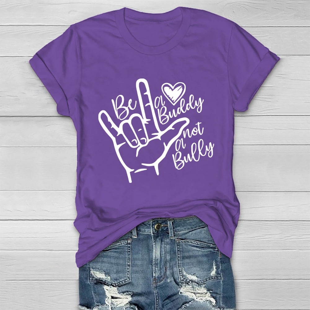 Be A Buddy Not A Bully Healthwear T-shirt