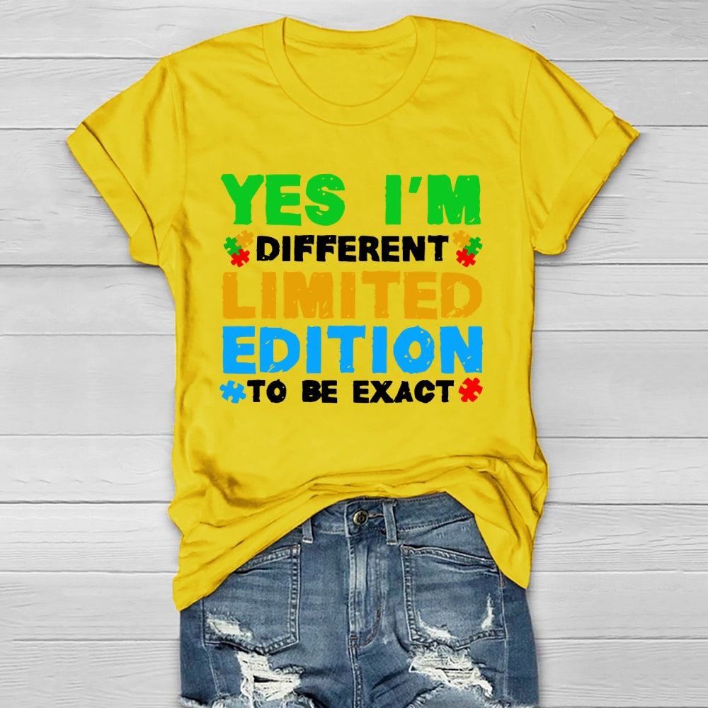 Yes I'm Different Limited Edition To Be Exact Healthwear T-shirt