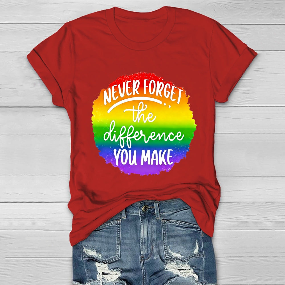 Never Forget The Difference You Make Healthwear T-shirt