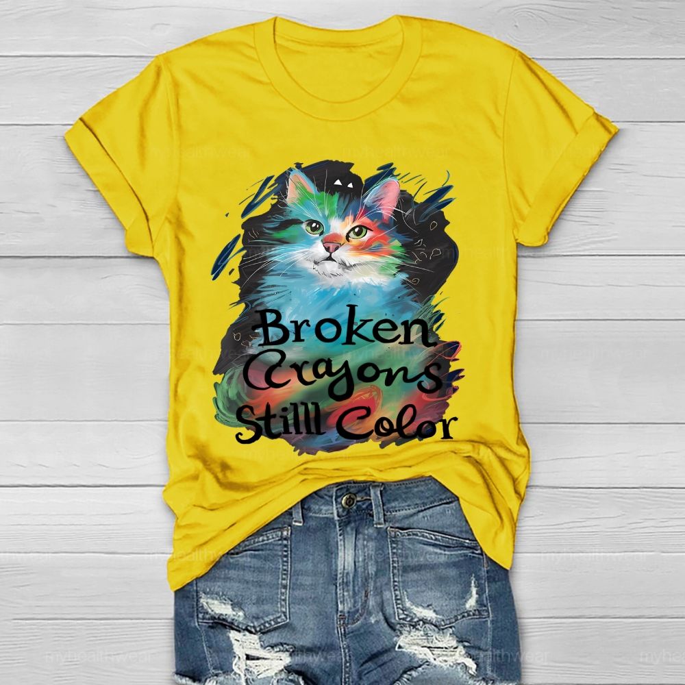 Broken Crayons Still Color Cat Healthwear T-shirt