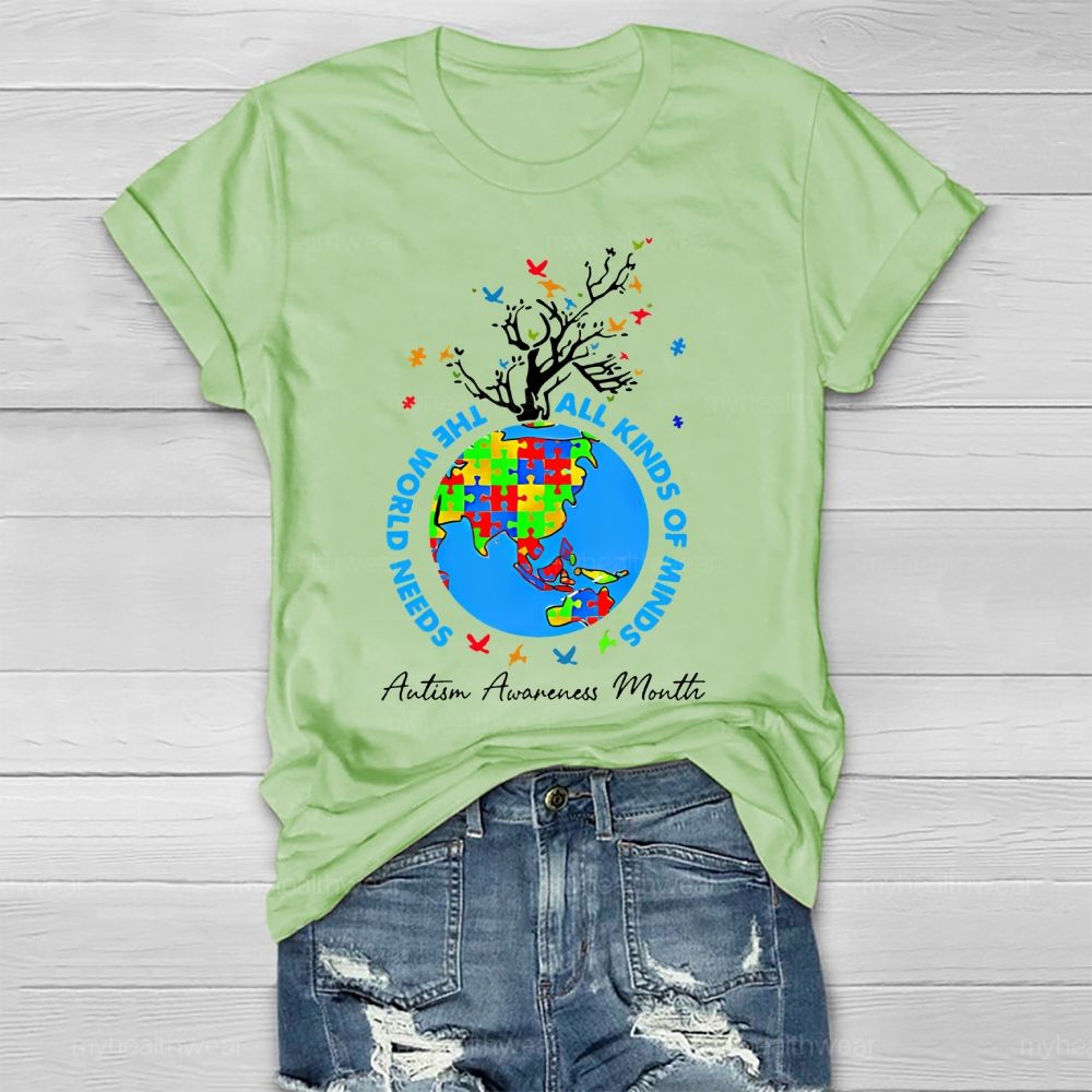 The World Needs All Kinds Of Minds Autism Healthwear T-shirt