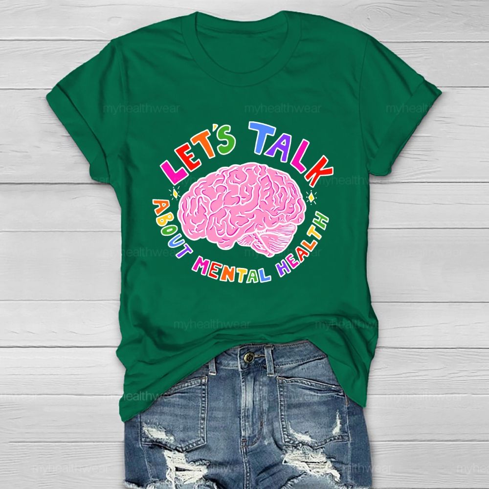 Let's Talk About Mental Health Healthwear T-shirt