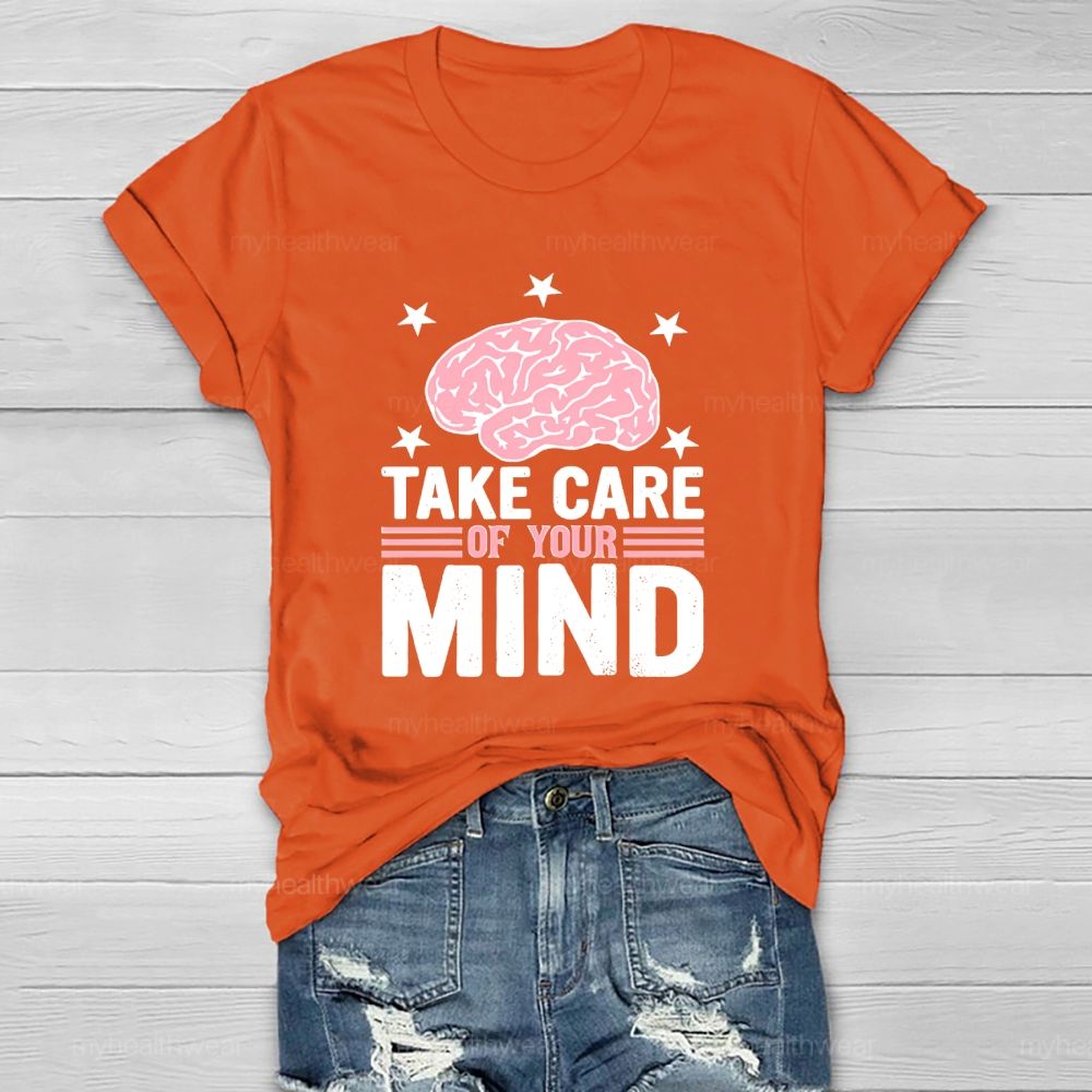 Take Care Of Your Mind Healthwear T-shirt