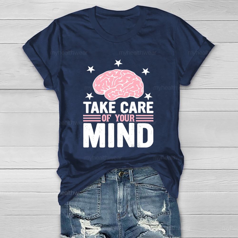Take Care Of Your Mind Healthwear T-shirt