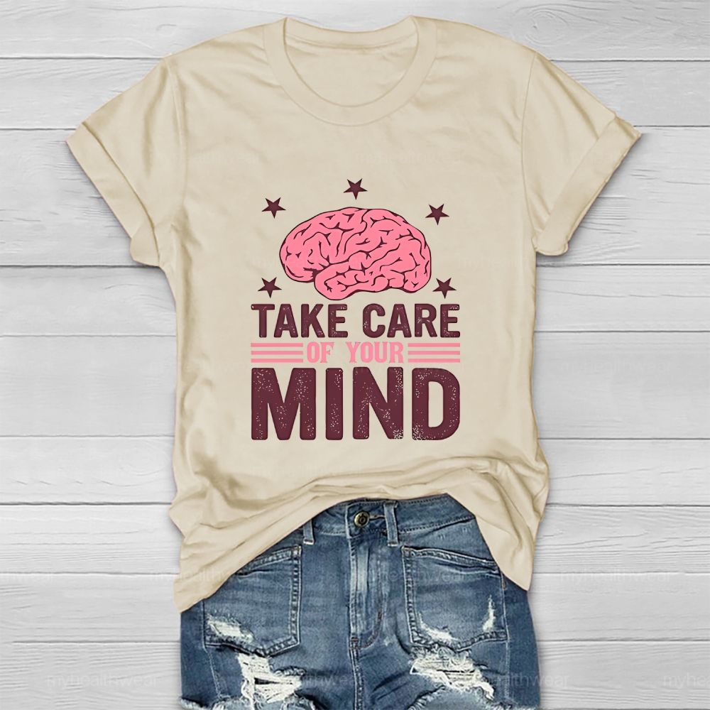 Take Care Of Your Mind Healthwear T-shirt