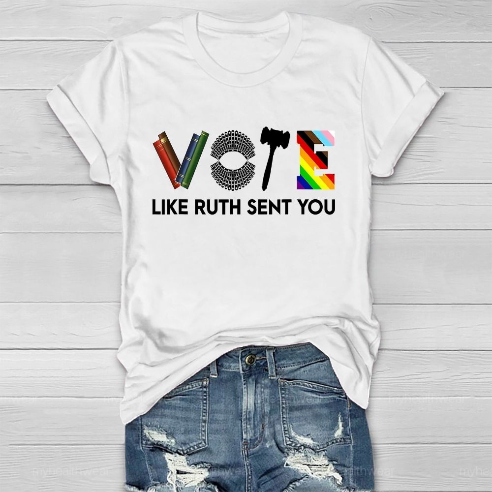 Vote Like Ruth Sent You Healthwear T-shirt