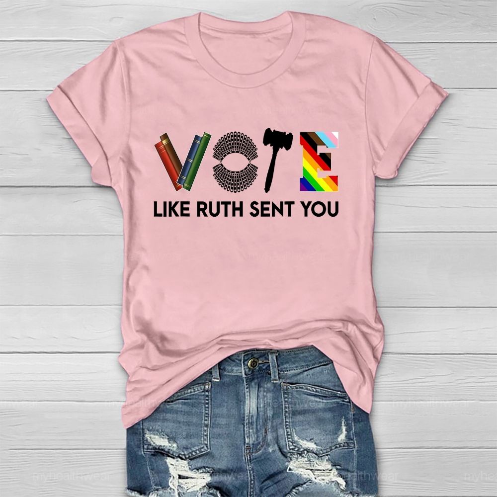 Vote Like Ruth Sent You Healthwear T-shirt