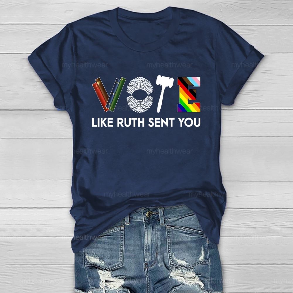 Vote Like Ruth Sent You Healthwear T-shirt