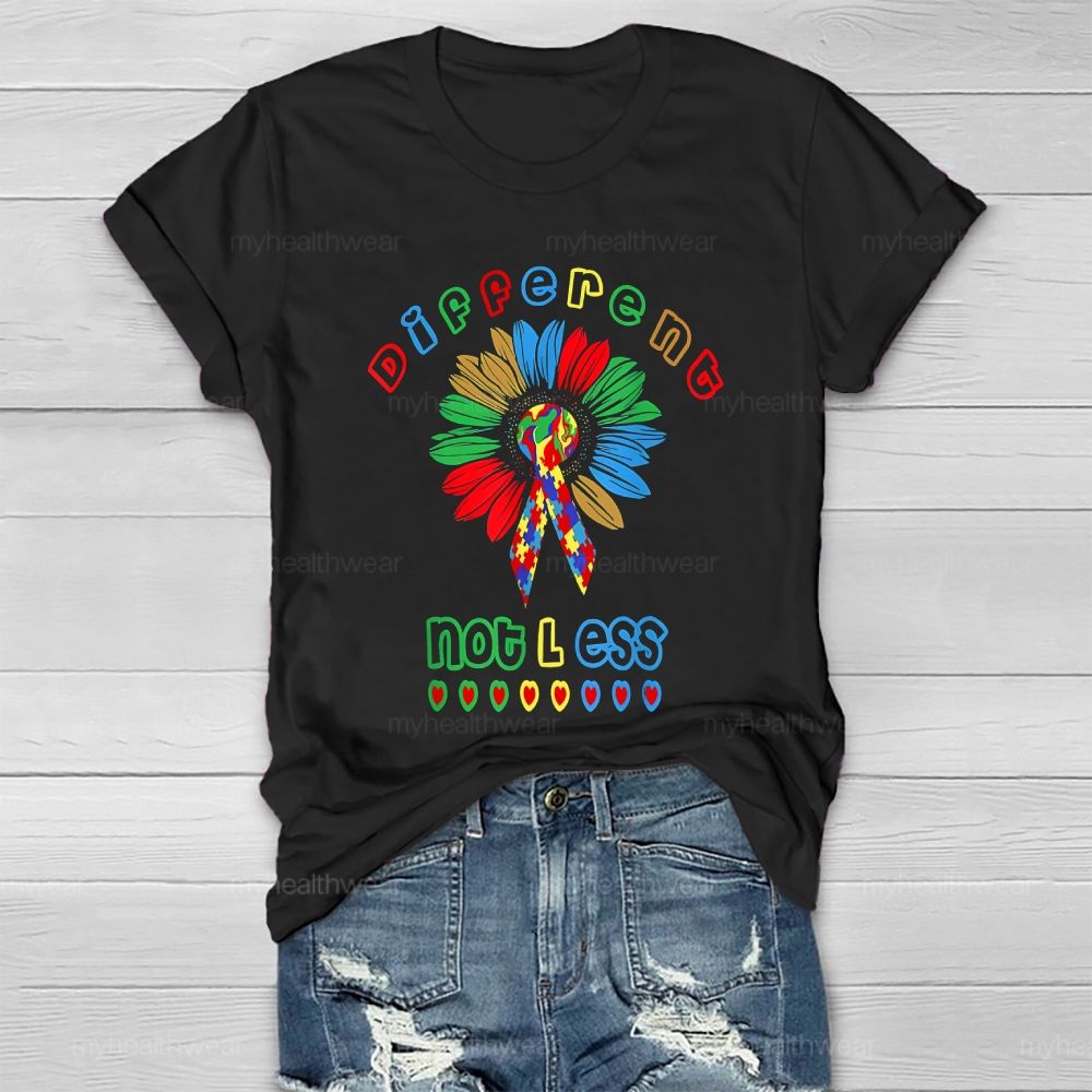 Different Not Less Sunflower Healthwear T-shirt
